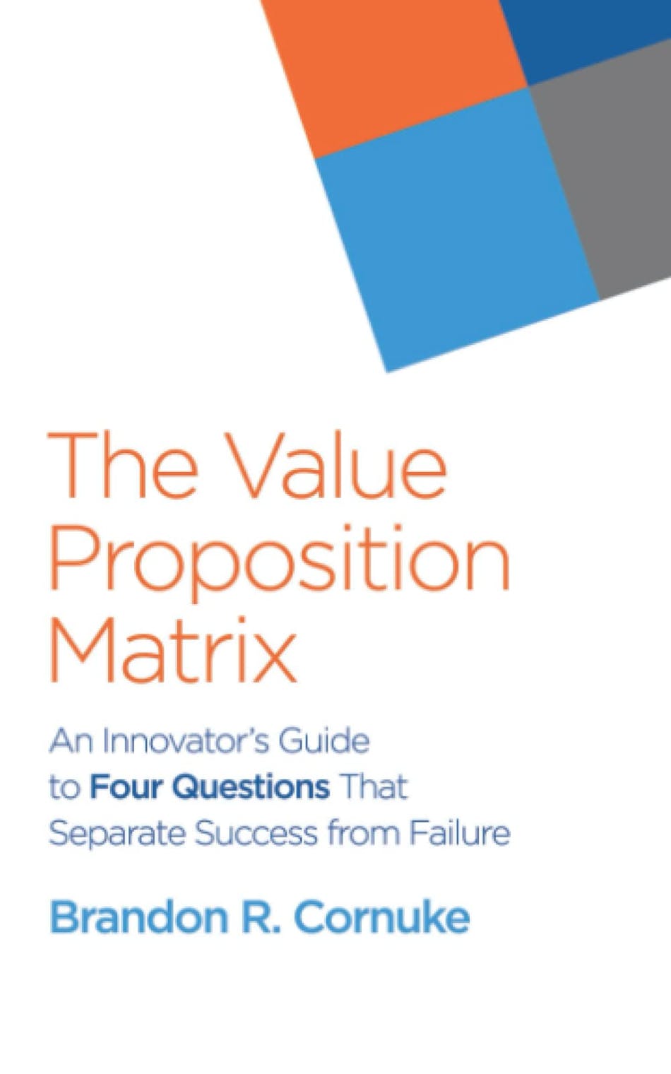 The Value Proposition Matrics